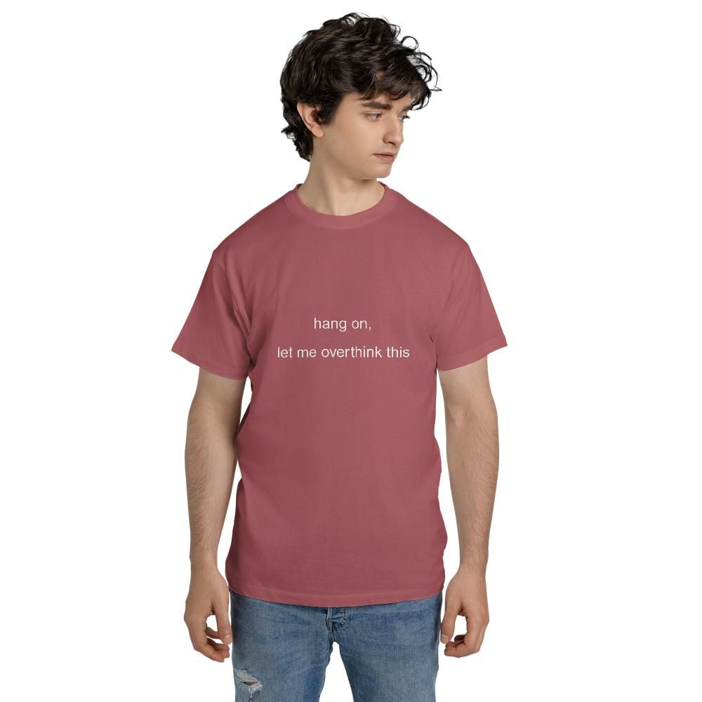 Anxiety T Shirts - Hang On Let Me Overthink
