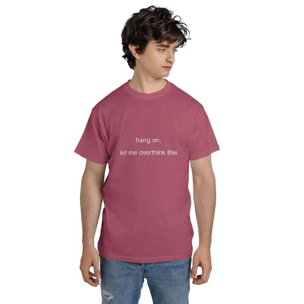 Anxiety T Shirts - Hang On Let Me Overthink