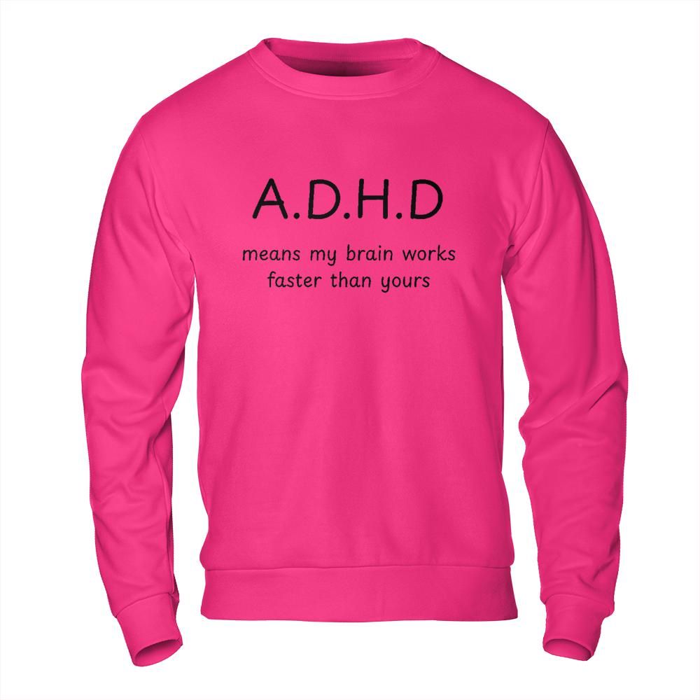 Shirts About Mental Health - ADHD Brain Meme Sweatshirt