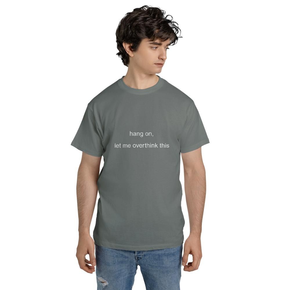 Anxiety T Shirts - Hang On Let Me Overthink