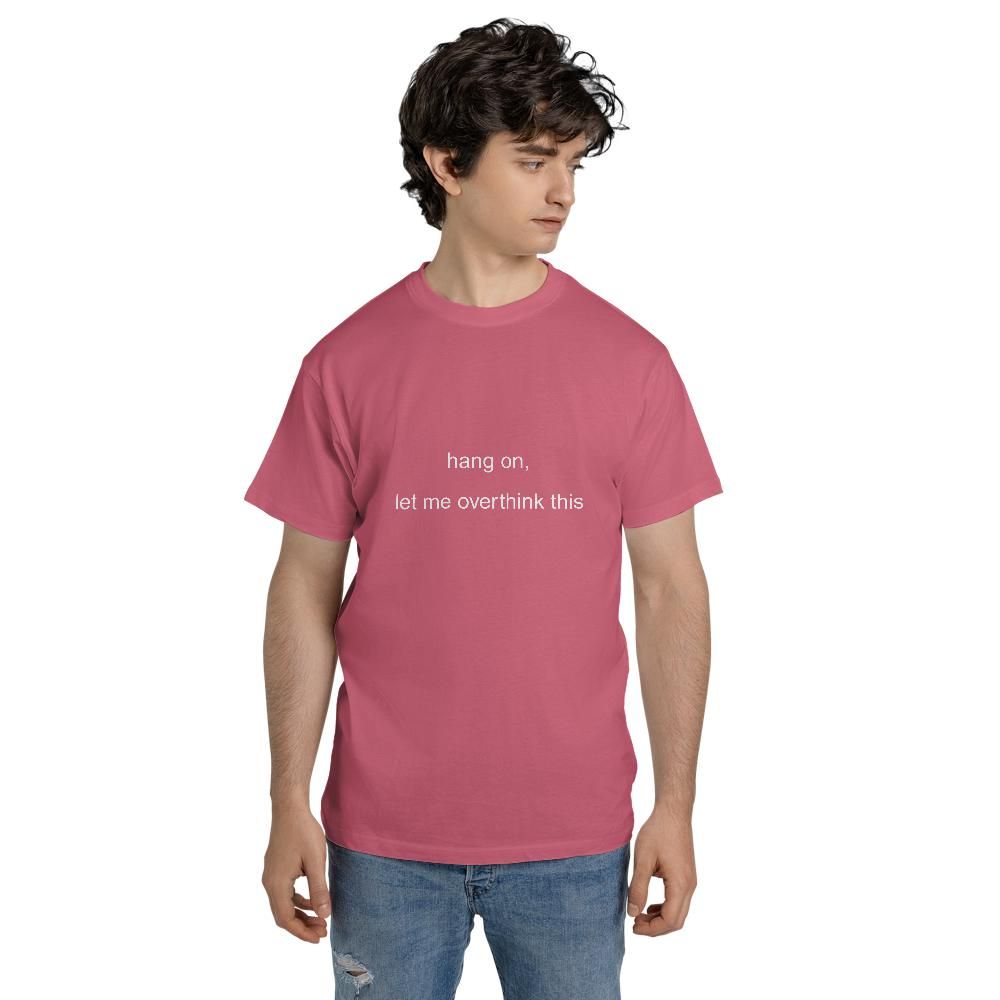 Anxiety T Shirts - Hang On Let Me Overthink