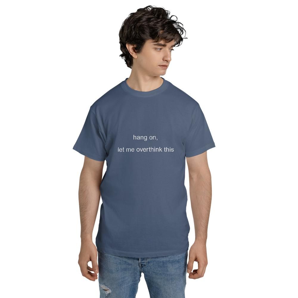 Anxiety T Shirts - Hang On Let Me Overthink