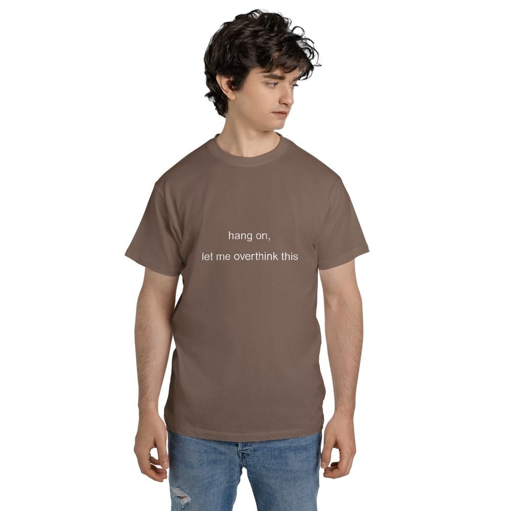 Anxiety T Shirts - Hang On Let Me Overthink