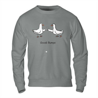 Funny Shirts Online - Goose Bumps Pun Meme Sweatshirt