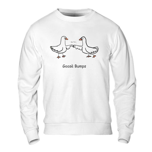 Funny Shirts Online - Goose Bumps Pun Meme Sweatshirt